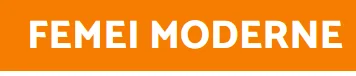 Femei Moderne
